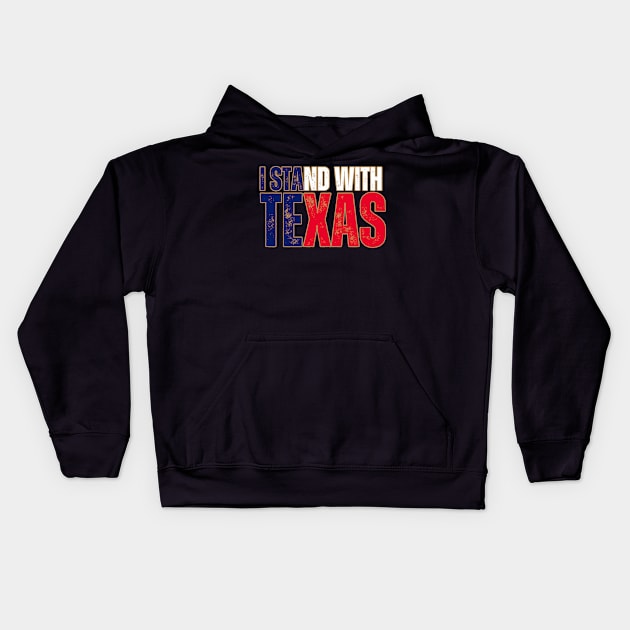 I stand with Texas Kids Hoodie by la chataigne qui vole ⭐⭐⭐⭐⭐